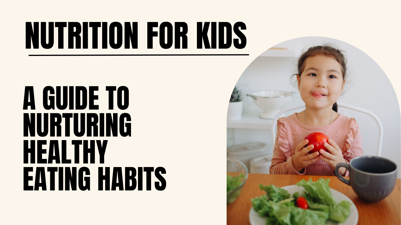 Nutrition for Kids